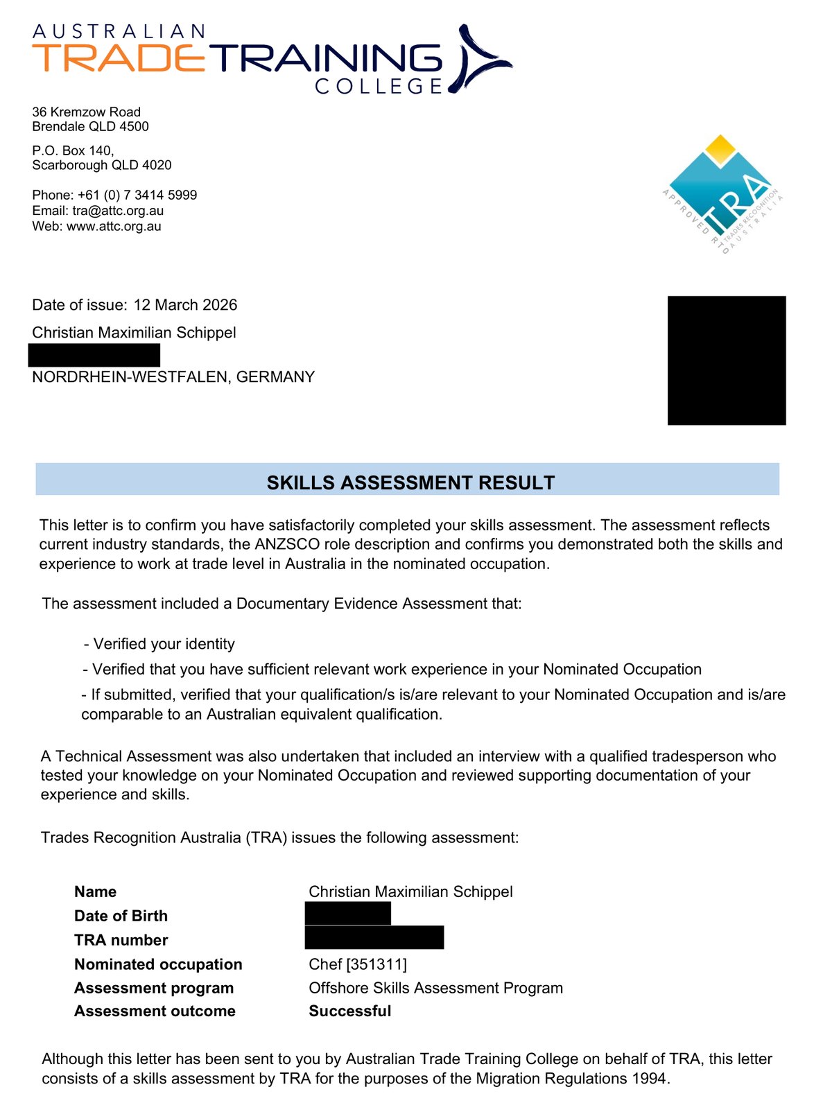 Ergebnisschreiben des Australian Trade Training College vom 12. März 2026 mit der Überschrift Skills Assessment Result: nominierter Beruf Chef 351311, Assessment program Offshore Skills Assessment Program, Assessment outcome Successful. Adresse, Geburtsdatum, TRA-Nummer und Passfoto sind geschwärzt.
